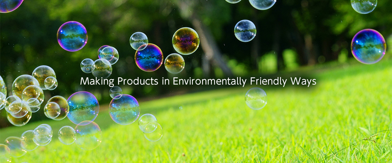 Making Products in Environmentally Friendly Ways
