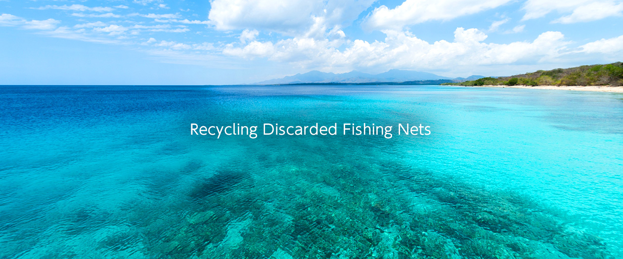 Recycling Discarded Fishing Nets