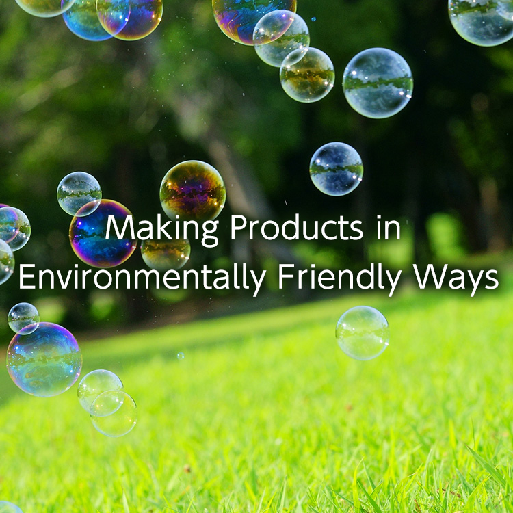 Making Products in Environmentally Friendly Ways